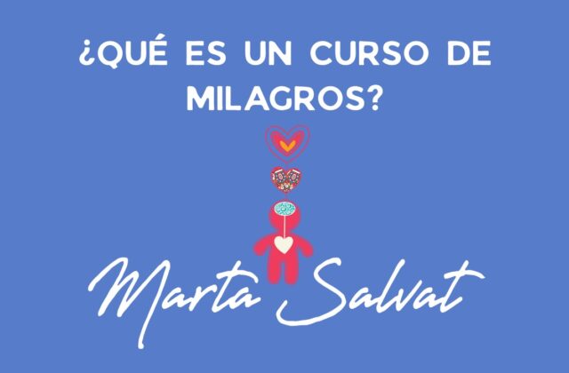 ¿QUÉ ES UN CURSO DE MILAGROS?